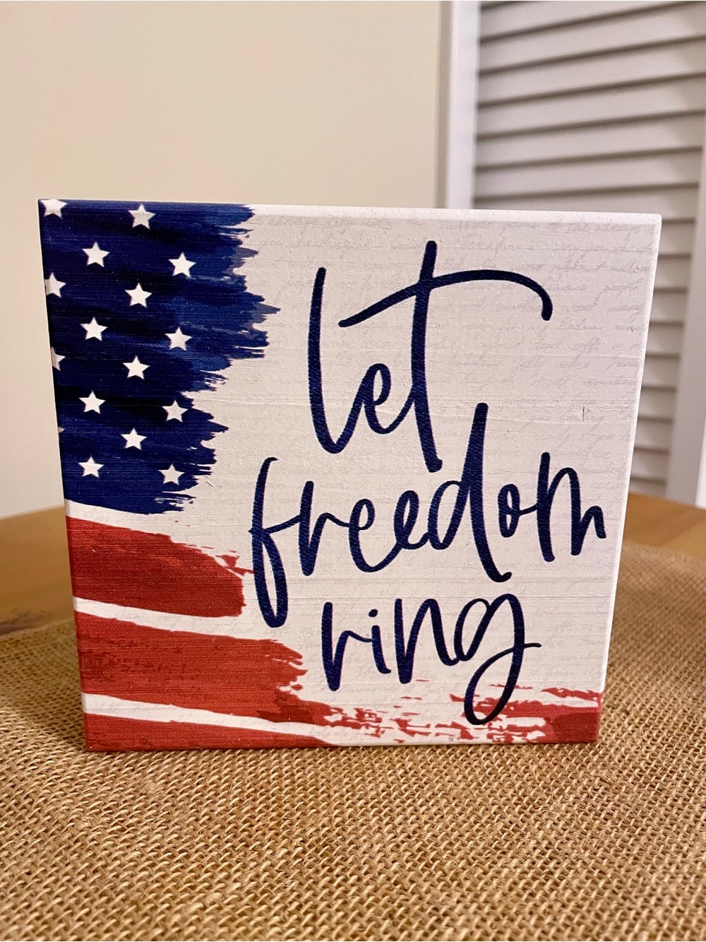 Patriotic decoration / small shelf sitter / tray sign